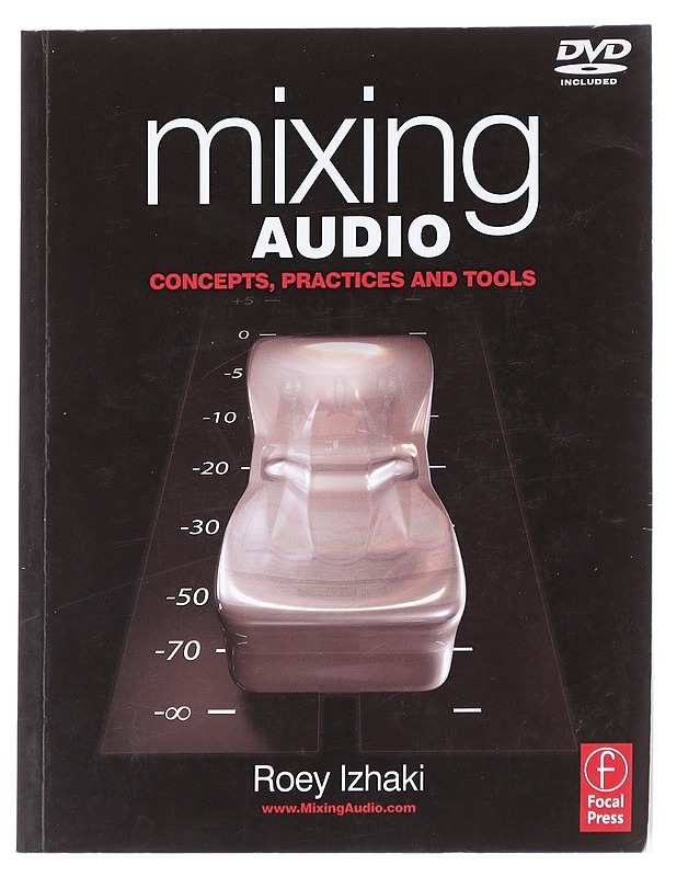Mixing Audio: Concepts, Practices and Tools - Harrastekirjat - 10105614533 - 0