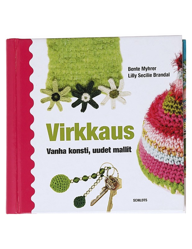 Virkkaus : vanha konsti, uudet mallit - Bente Myhrer - Käsityökirjat - 10105614550 - 0