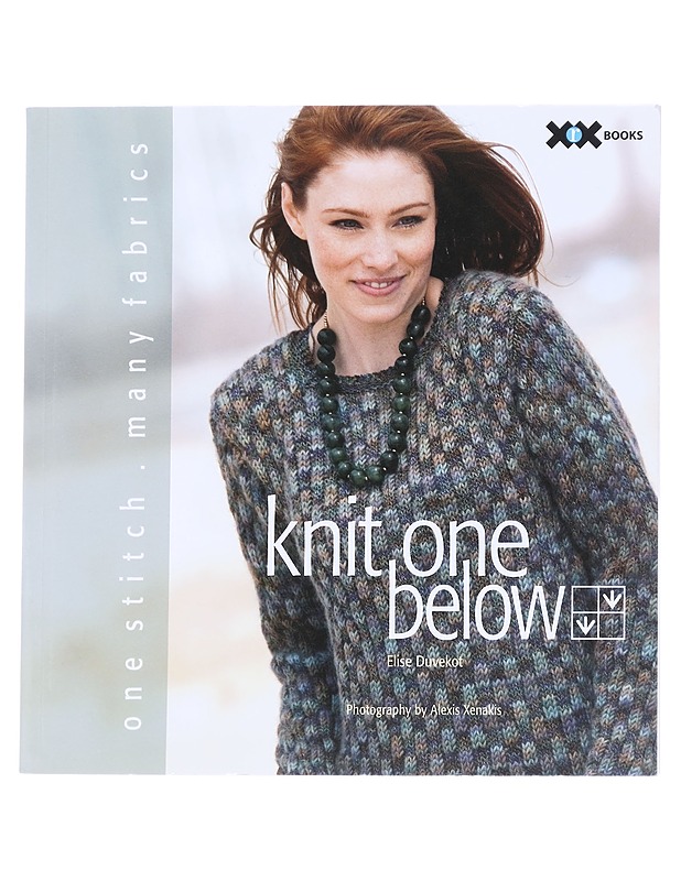 Knit One Below: One Stitch, Many Fabrics - Harrastekirjat - 10105614562 - 0