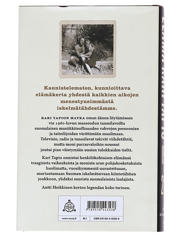 Elämä / Kari Tapio 1945-2010 - Heikkinen, Antti - Elämäkerrat ja muistelmat - 10105614581 - 1