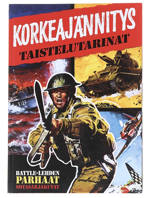 Taistelutarinat / Battle-lehden parhaat sotasarjakuvat - Poussa, Antti - Sarjakuvat - 10105614586 - 0