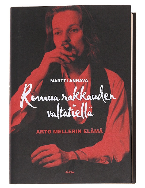 Romua rakkauden valtatiellä / Arto Mellerin elämä - Martti Anhava - Elämäkerrat ja muistelmat - 10105614594 - 0