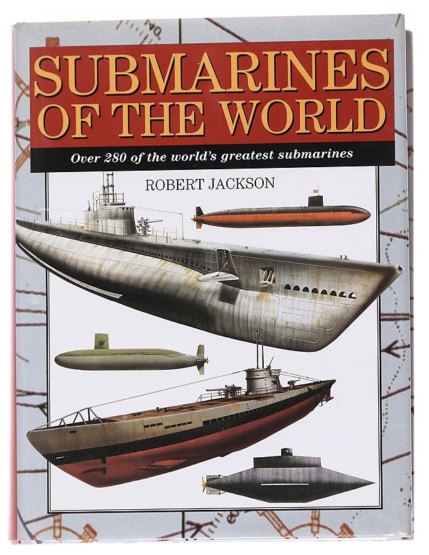 Submarines of the world - Robert Jackson - Tietokirjat ja oppaat - 10105614612 - 0