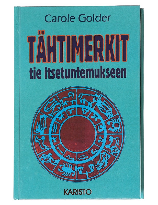 Tähtimerkit / tie itsetuntemukseen - Carole Golder - Harrastekirjat - 10105614627 - 0