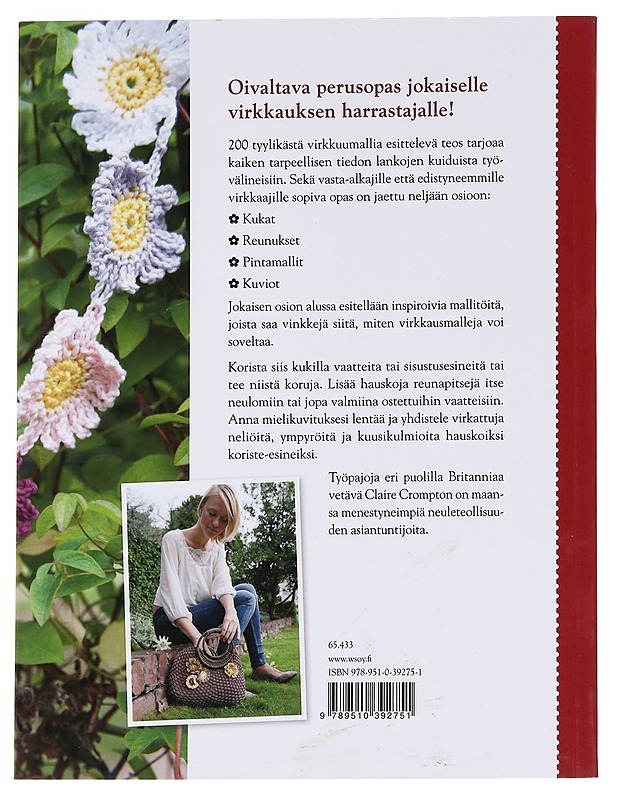 Virkkaa kukkia, neliöitä ja reunapitsejä / 200 upeaa mallia - Crompton, Claire - Käsityökirjat - 10105614651 - 1