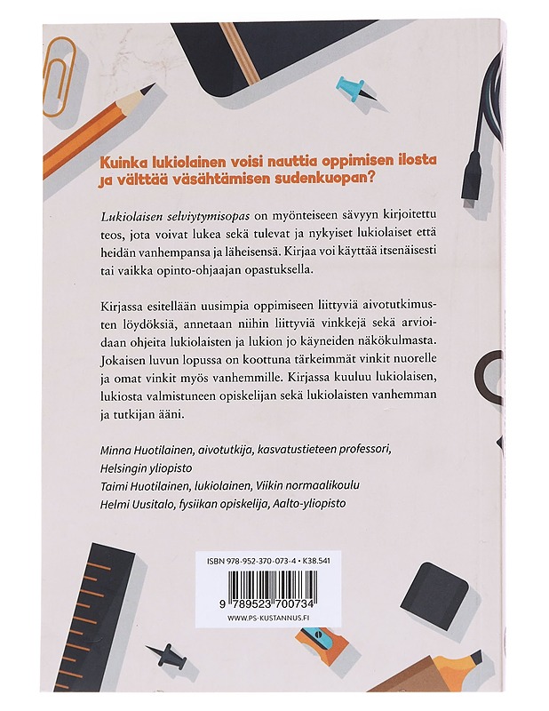 Lukiolaisen selviytymisopas - Huotilainen, Minna - Tietokirjat ja oppaat - 10105614667 - 1