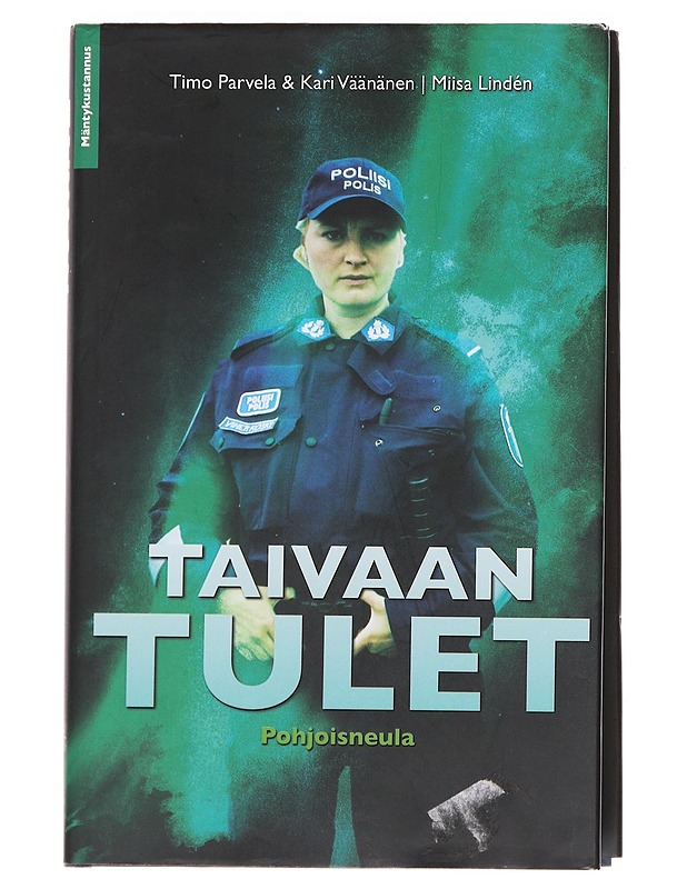 Taivaan tulet / romaani - Parvela, Timo - Romaanit ja novellit - 10105614680 - 0