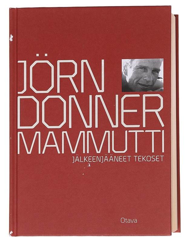 Mammutti, tai Jörn Donnerin jälkeenjääneet tekoset / pahoinvoinnin historiaa Suomessa Ensimmäinen osa - Donner, Jörn - Elämäkerrat ja muistelmat - 10105614688 - 0
