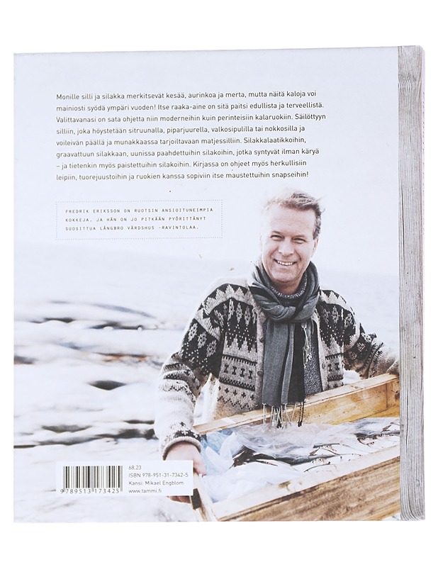 Silliä ja silakkaa / perinteiseen tapaan ja uusin vivahtein - Eriksson, Fredrik - Ruokakirjat - 10105614699 - 1