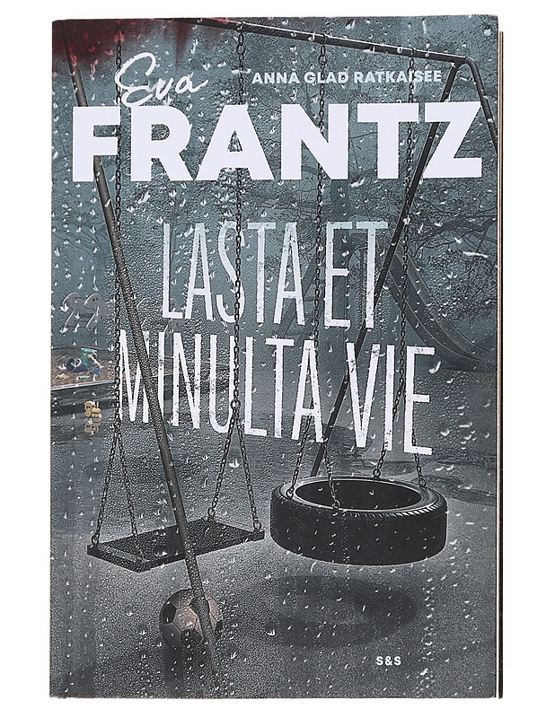Lasta et minulta vie - Frantz, Eva - Romaanit ja novellit - 10105614694 - 0