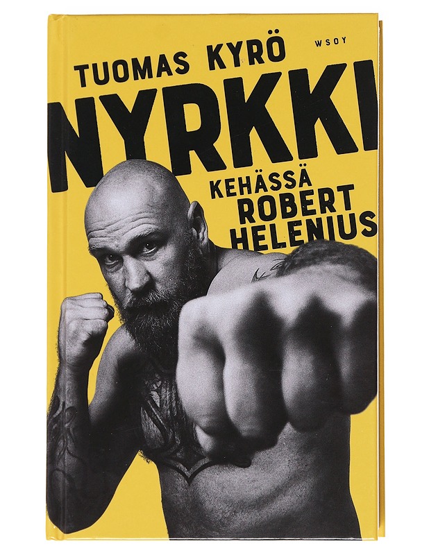 Nyrkki / kehässä Robert Helenius - Tuomas Kyrö - Elämäkerrat ja muistelmat - 10105614734 - 0