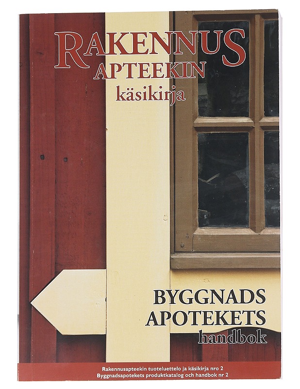 Rakennusapteekin käsikirja  - Rakennusapteekin tuoteluettelo ja käsikirja nro 2 - Tietokirjat ja oppaat - 10105614736 - 0