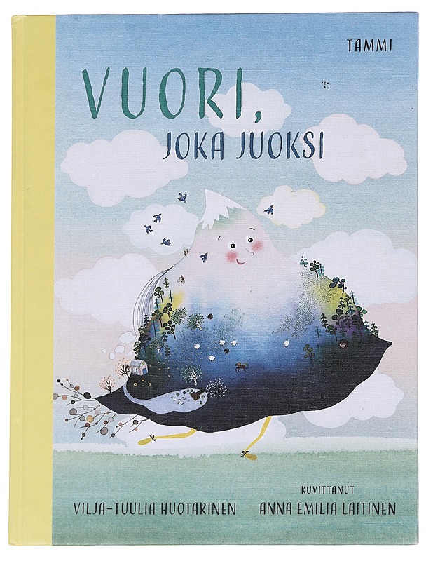 Vuori, joka juoksi - Huotarinen, Vilja-Tuulia - Lastenkirjat - 10105614739 - 0
