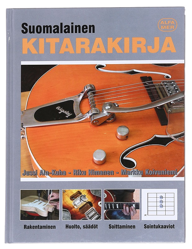 Suomalainen kitarakirja - Ala-Kuha, Jussi - Tietokirjat ja oppaat - 10105614743 - 0