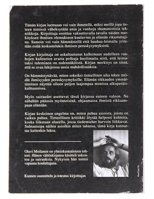 Hengen kosketus / arkkityypit, jumalat ja henget shamanismissa, unissa, sairauksissa ja rakkaudessa - Olavi Moilanen - Tietokirjat ja oppaat - 10105614748 - 1