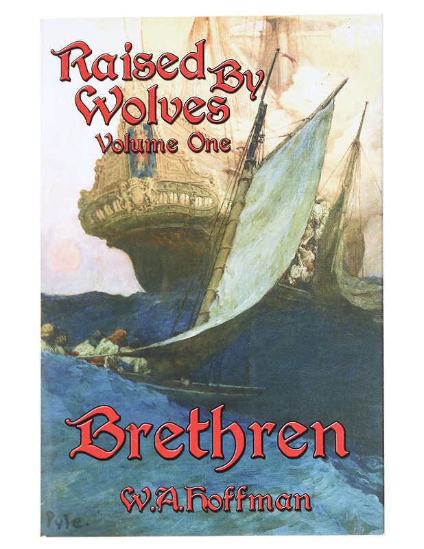 Raised By Wolves Volume One: Brethren - W. A. Hoffman - Fantasia- ja scifi - 10105614765 - 0