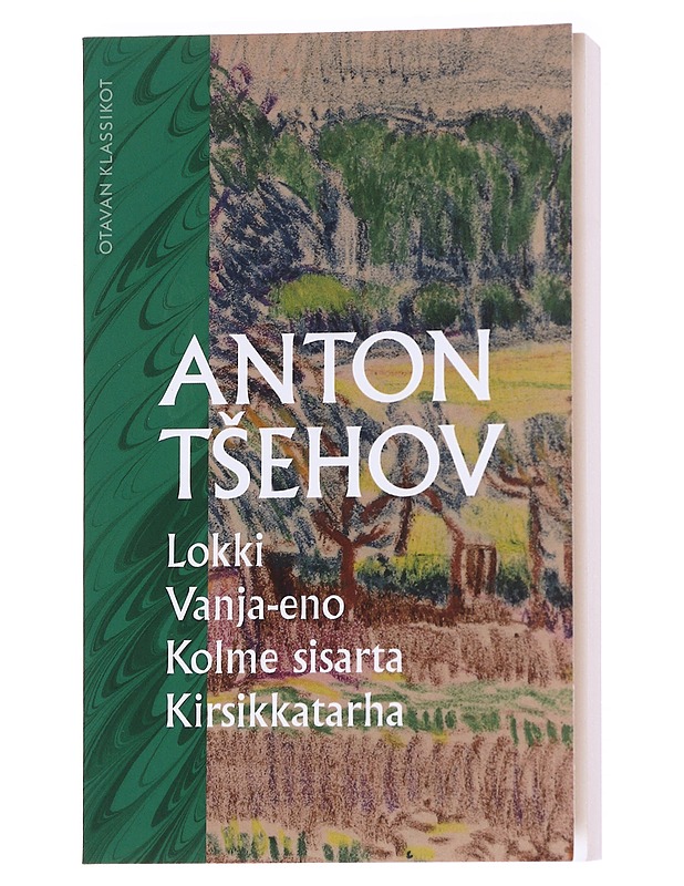 Lokki / Vanja-eno ; Kolme sisarta ; Kirsikkatarha - Tsehov, Anton - Tietokirjat ja oppaat - 10105614775 - 0