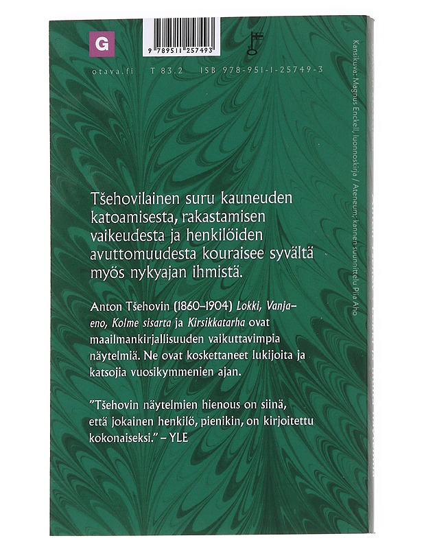 Lokki / Vanja-eno ; Kolme sisarta ; Kirsikkatarha - Tsehov, Anton - Tietokirjat ja oppaat - 10105614775 - 1