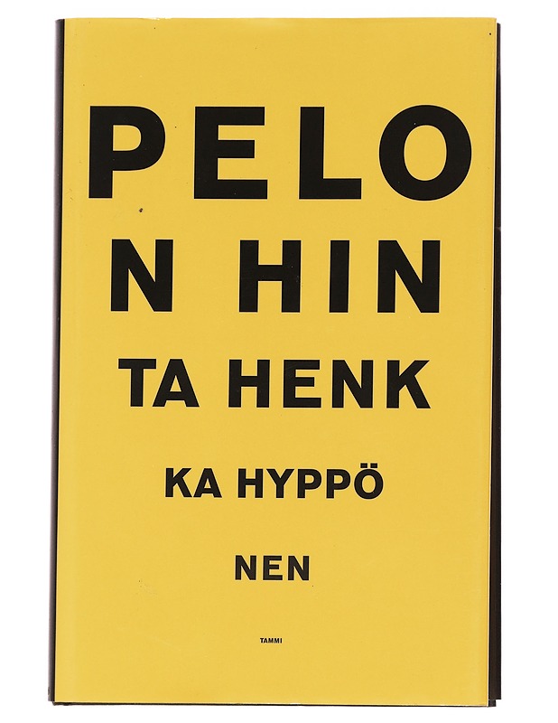 Pelon hinta - Henkka Hyppönen - Tietokirjat ja oppaat - 10105614777 - 0