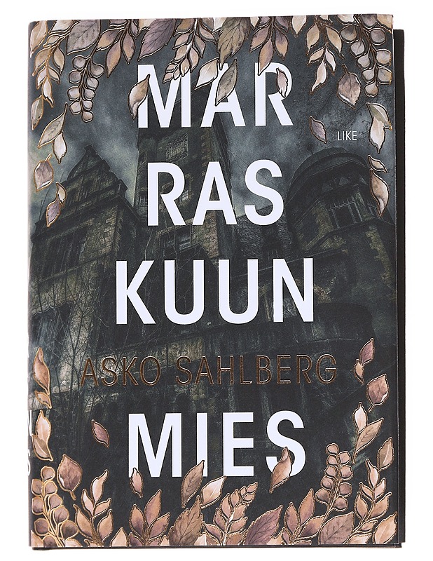 Marraskuun mies / romaani - Asko Sahlberg - Romaanit ja novellit - 10105614803 - 0