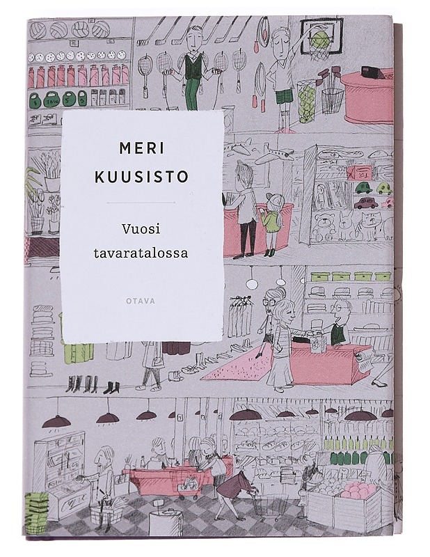 Vuosi tavaratalossa / romaani - Meri Kuusisto - Romaanit ja novellit - 10105614812 - 0