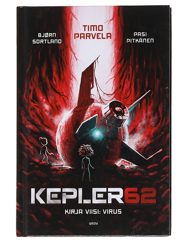 Kepler62. / Kirja viisi Virus - Parvela, Timo - Lastenkirjat - 10105614839 - 0