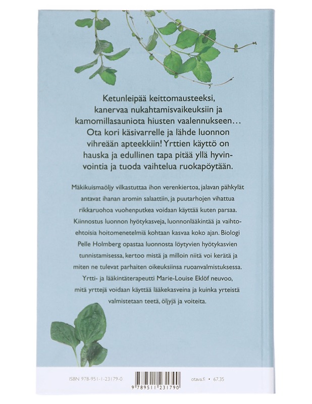 Mauste- ja terveyskasvit luonnossa - HOLMBERG, PELLE - Tietokirjat ja oppaat - 10105614846 - 1