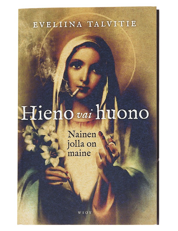 Hieno vai huono  - Eveliina Talvitie - Tietokirjat ja oppaat - 10105614844 - 0