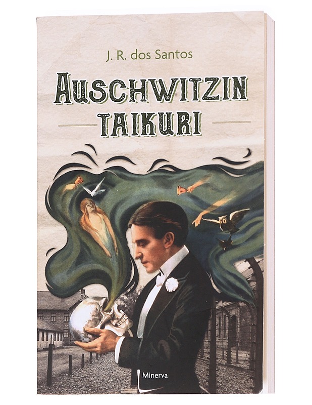 Auschwitzin taikuri - Santos, José Rodrigues dos - Romaanit ja novellit - 10105614860 - 0