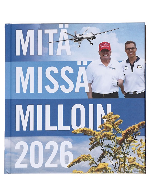 Mitä missä milloin 2026 / vuosikirja syyskuu 2024-elokuu 2025 - Böhling, Ulla - Tietokirjat ja oppaat - 10105614854 - 0