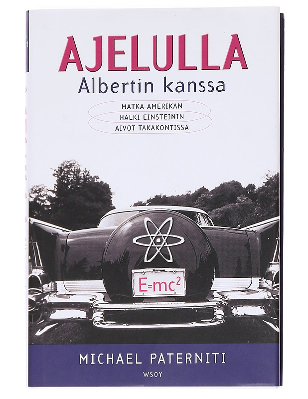 Ajelulla Albertin kanssa - Paterniti, Michael - Elämäkerrat ja muistelmat - 10105614864 - 0