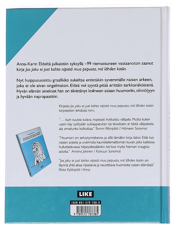 Minnekäs sitä nokkansa lykkäisi, jollei joka paikkaan? - Elde, Anna-Karin - Kirja lahjaksi - 10105614879 - 1