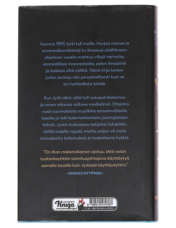 Jyrki 1995-2001, nuoriso-ohjelman nousu ja tuho - Määttänen, Juuso - Historiakirjat - 10105614875 - 1