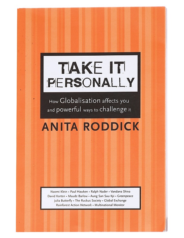 Take it personally : an action guide for conscious consumers - Roddick, Anita - Tietokirjat ja oppaat - 10105614892 - 0