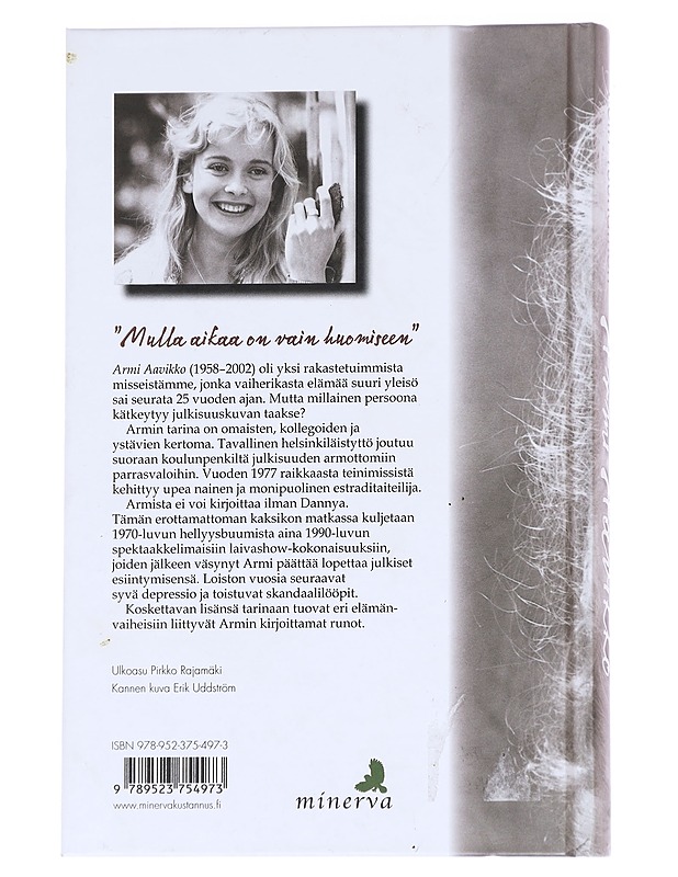 Armi Aavikko (1958-2002) - Petri Tuunainen - Elämäkerrat ja muistelmat - 10105614920 - 1