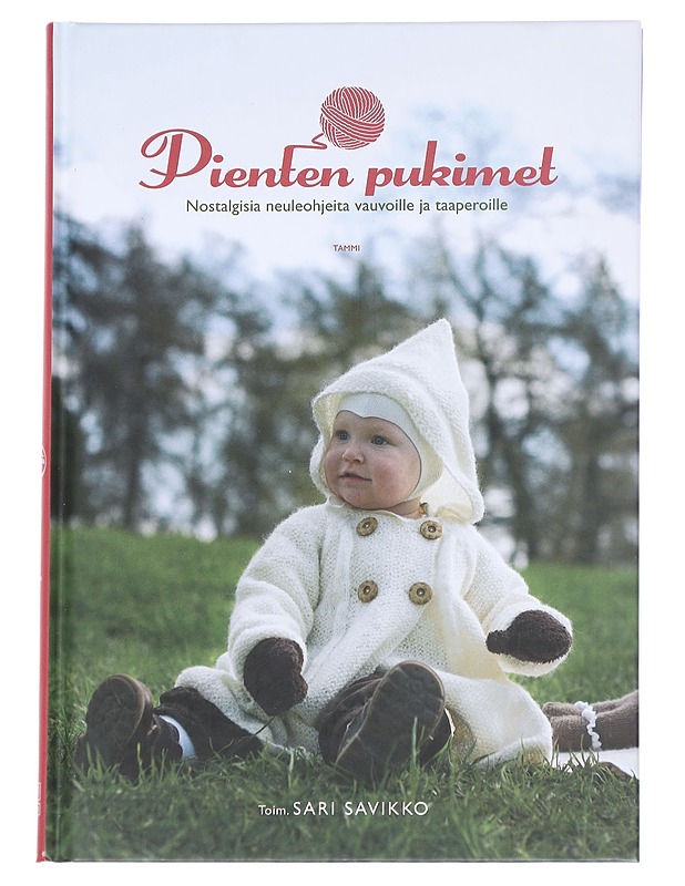 Pienten pukimet / nostalgisia neuleohjeita vauvoille ja taaperoille - Savikko, Sari - Tietokirjat ja oppaat - 10105614953 - 0