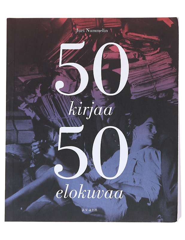 50 kirjaa 50 elokuvaa - Juri Nummelin - Tietokirjat ja oppaat - 10105614977 - 0