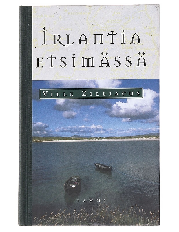 Irlantia etsimässä - Ville Zilliacus - Historiakirjat - 10105614981 - 0