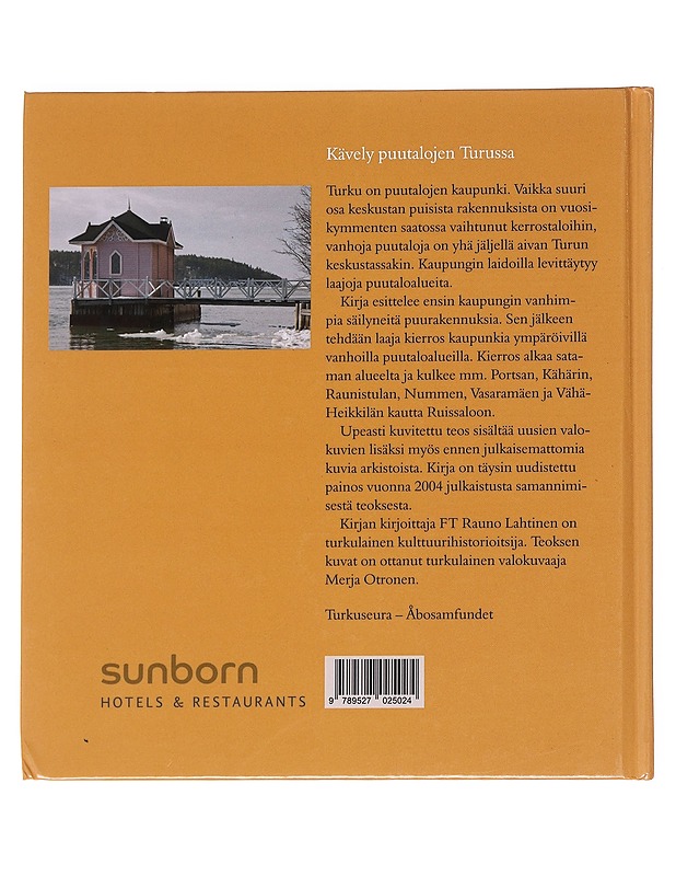 Kävely puutalojen Turussa - Lahtinen, Rauno - Historiakirjat - 10105614991 - 1
