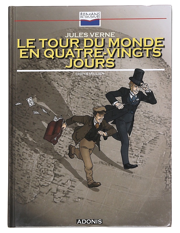 Le Tour du monde en quatre-vingts jours - Jules ,Verne - Lastenkirjat - 10105614999 - 0