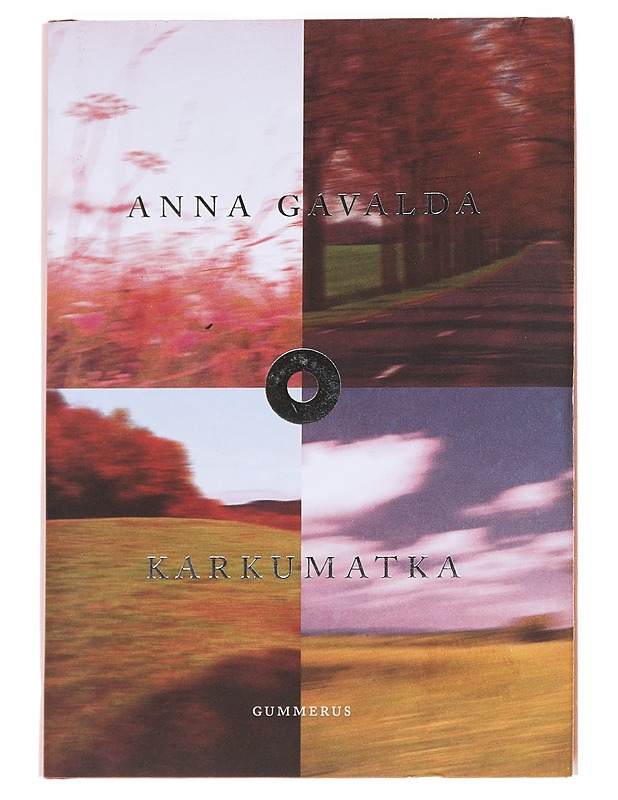 Karkumatka - Gavalda, Anna - Romaanit ja novellit - 10105615013 - 0