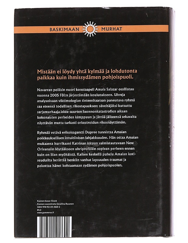 Sydämen pohjoispuoli - Dolores Redondo - Kaunokirjallisuus - 10105615032 - 1