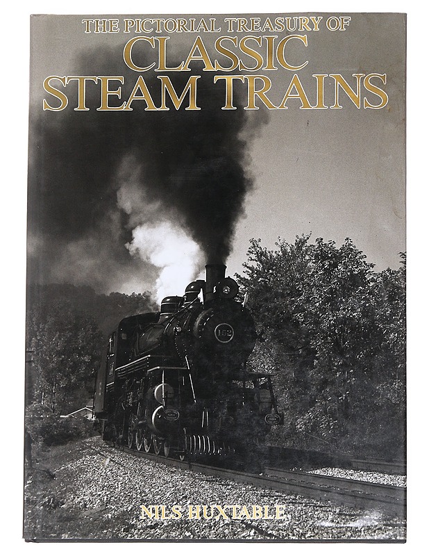 Classic Steam Trains - Nils Huxtable - Historiakirjat - 10105615186 - 0