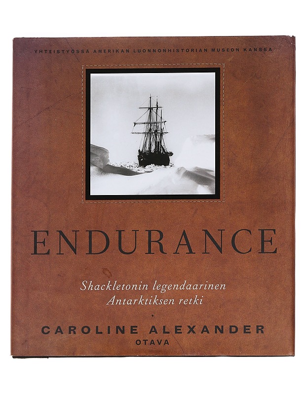 Endurance / Shackletonin legendaarinen Antarktiksen retki - Alexander, Caroline - Historiakirjat - 10105615223 - 0