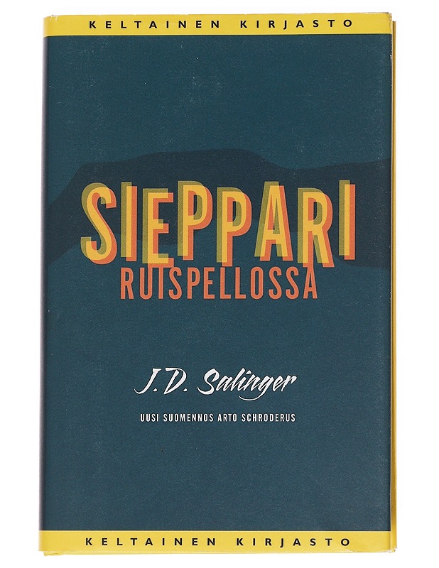 Sieppari ruispellossa - SALINGER, J. D. - Romaanit ja novellit - 10105615214 - 0