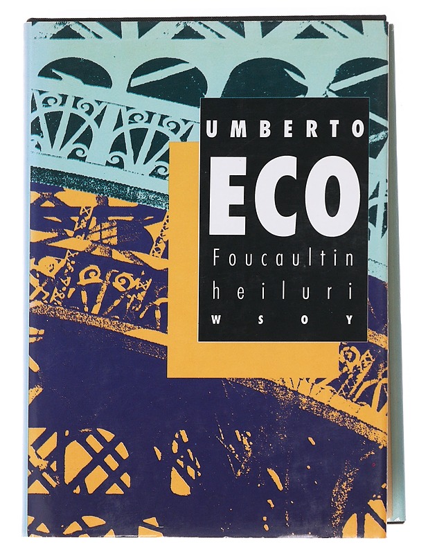 Foucaultin heiluri - Eco, Umberto - Jännitys ja dekkarit - 10105615250 - 0