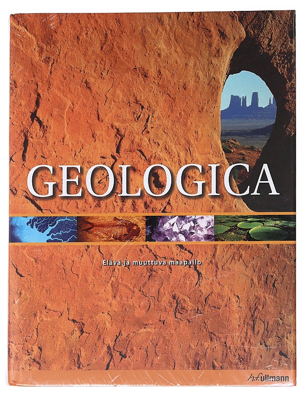 Geologica : elävä ja muuttuva maapallo : geologinen aika, supermantereet, ilmasto, pinnanmuodot, eläimet, kasvit - Tietokirjat - 10105615293 - 0