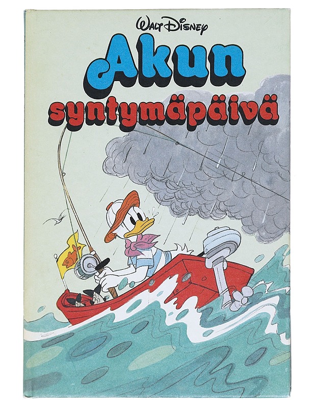 Akun syntymäpäivä / Disneyn satulukemisto - Disney, Walt - Lastenkirjat - 10105615357 - 0