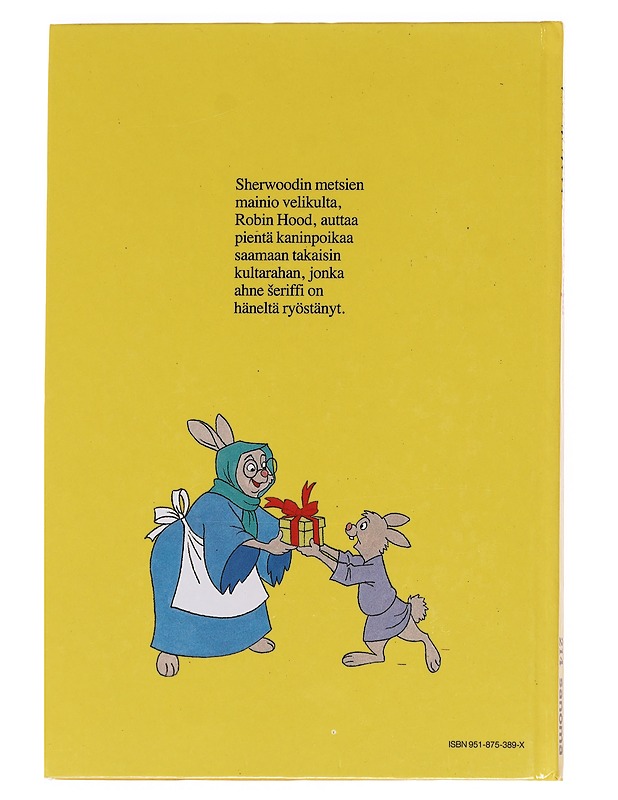 Robin Hood ja pikku Töpö / Disneyn satulukemisto - Disney, Walt - Lastenkirjat - 10105615366 - 1