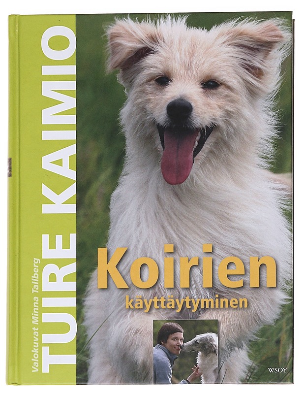 Koirien käyttäytyminen - Kaimio, Tuire - Kirja lahjaksi - 10105615401 - 0